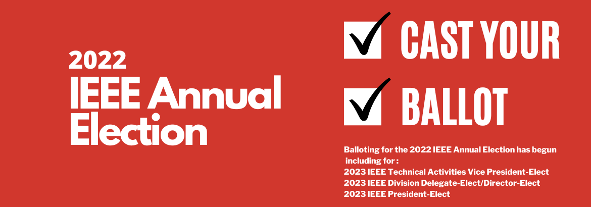 IEEE Annual Election 2022